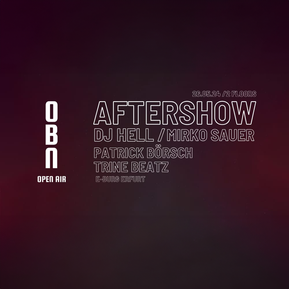 Aftershow OBN OPEN AIR 2024 - Engelsburg Erfurt Cover